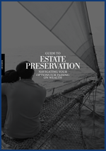A Guide to Estate Preservation