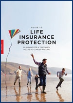 A Guide to Life Insurance Protection