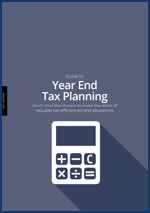 A Guide to Year End Tax Planning