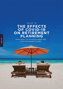 A Guide to The Effects Of COVID-19 On Retirement Planning